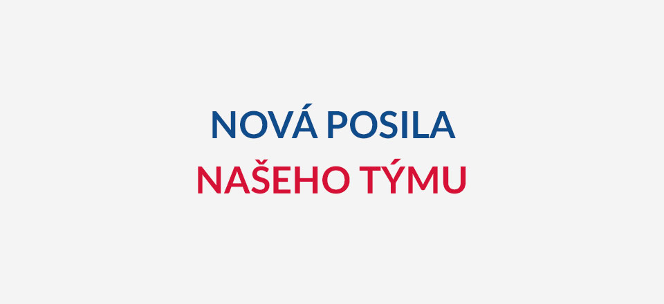 Nová posila našeho týmu